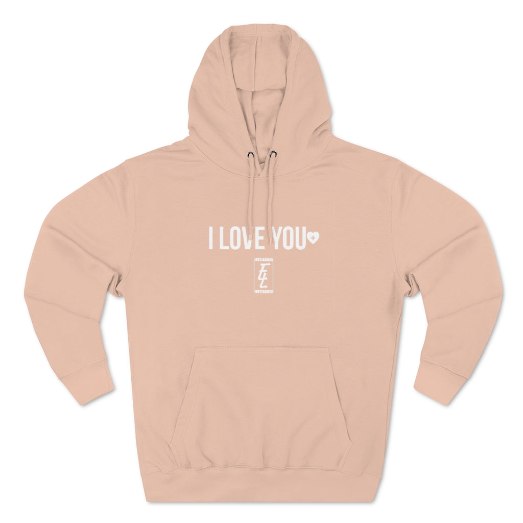 I Love You+ Premium Hoodie