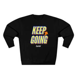 "Keep Going" Sweatshirt