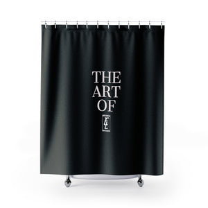 "The Art Of " Shower Curtains