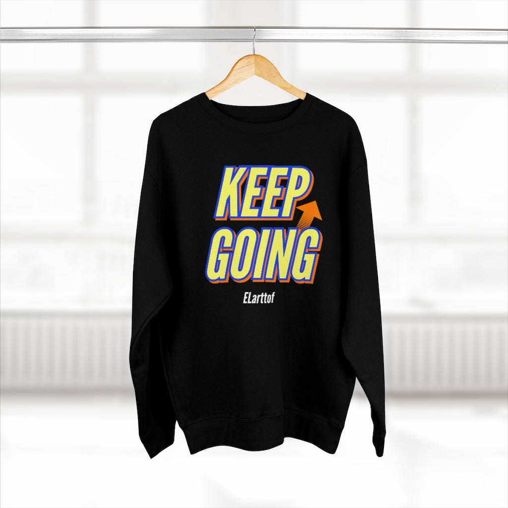 "Keep Going" Sweatshirt