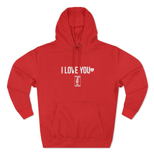 I Love You+ Premium Hoodie
