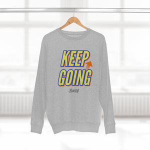 "Keep Going" Sweatshirt