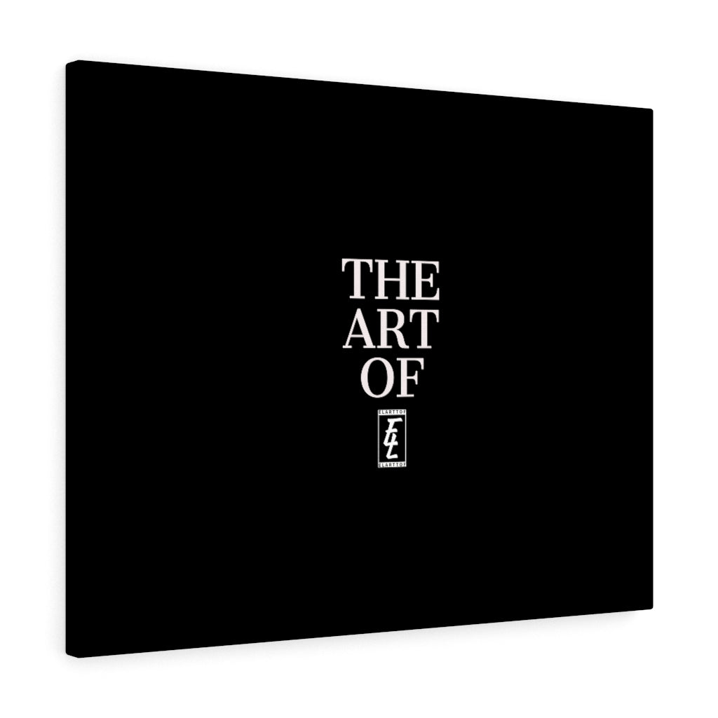 " The Art Of " Canvas