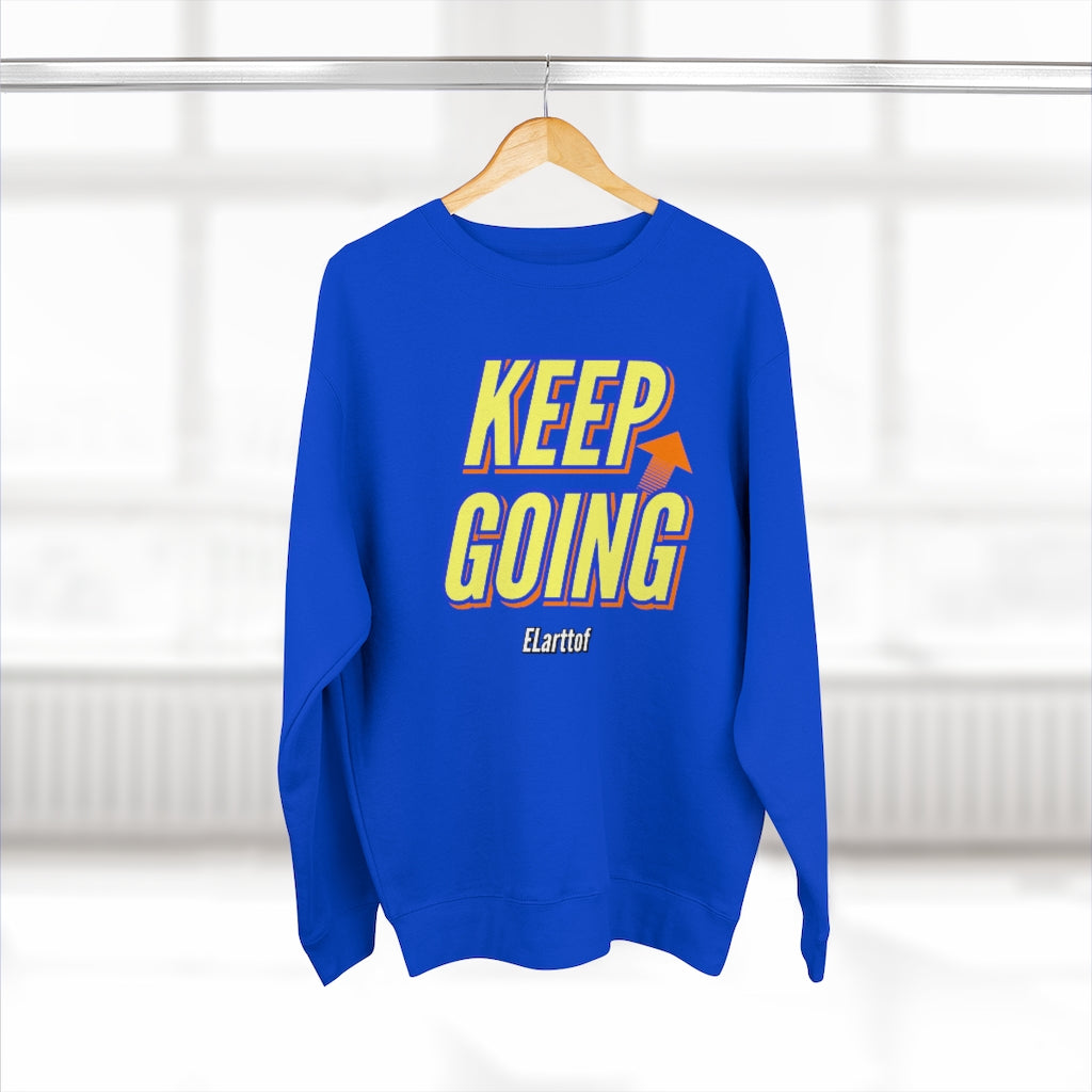 "Keep Going" Sweatshirt
