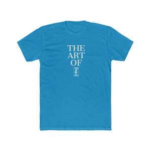 "The Art Of" Tee